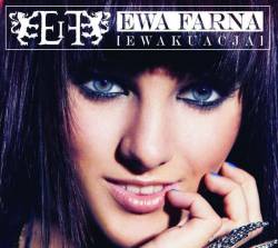 Ewa Farna : EWAkuacja